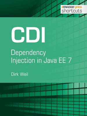cover image of CDI--Dependency Injection in Java EE 7